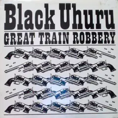 Black Uhuru – Great Train Robbery (Vinyl, 12")