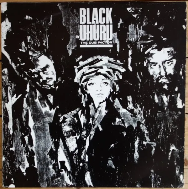 Black Uhuru – The Dub Factor