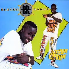 Blacka Ranks – Raw Chaw (Vinyl, LP)