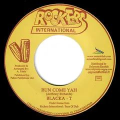 Blacka T – Run Come Yah (Vinyl, 7")