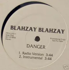 Blahzay Blahzay – Danger (Vinyl, 12")