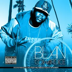 Blan – Cowardice (File, MP3)