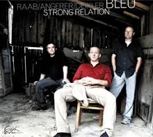 Bleu (11) – Strong Relation