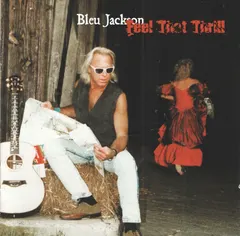 Bleu Jackson – Feel That Thrill (CD, Album)