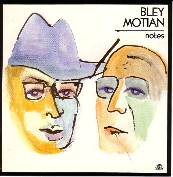 Bley* / Motian* – Notes