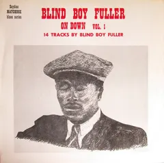 Blind Boy Fuller – On Down - Vol. 1 (Vinyl, LP)
