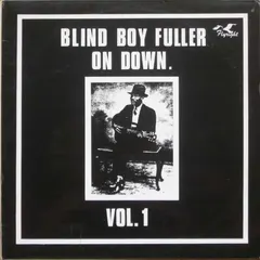Blind Boy Fuller – On Down. Vol. 1 (Vinyl, LP)