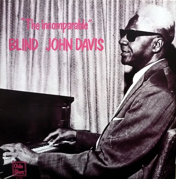 Blind John Davis – The Incomparable