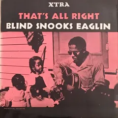 Blind Snooks Eaglin* XTRA – That's All Right (Vinyl, LP)