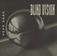 Blind Vision – Near Dark (Vinyl, 12")