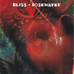 Bliss (13) – Rosewater (CD, Album)
