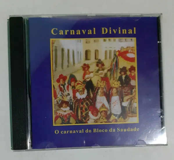 Bloco Da Saudade – Carnaval Divinal - O Carnaval Do Bloco Da Saudade