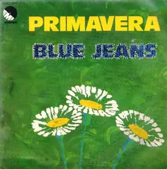 Blue Jeans* – Primavera (Vinyl, 7")