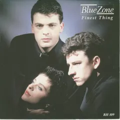 Blue Zone (4) Rockin' Horse Records – Finest Thing (Vinyl, 7")