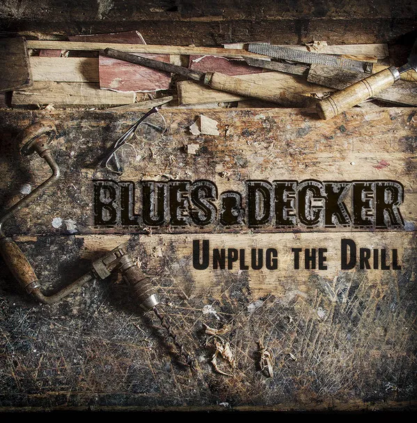Blues & Decker – Unplug The Drill