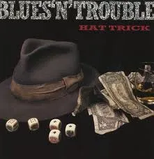 Blues 'N' Trouble – Hat Trick (CD, Album)