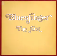 Bluesfinger – The First (Vinyl, LP)