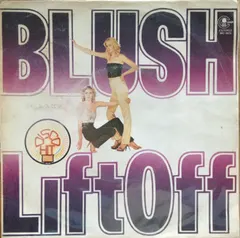Blush (2) – Lift Off (Vinyl, 7")