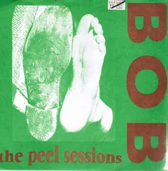 BOB (5) – The Peel Sessions (Vinyl, 7")
