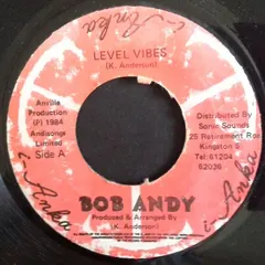 Bob Andy – Level Vibes (Vinyl, 7")