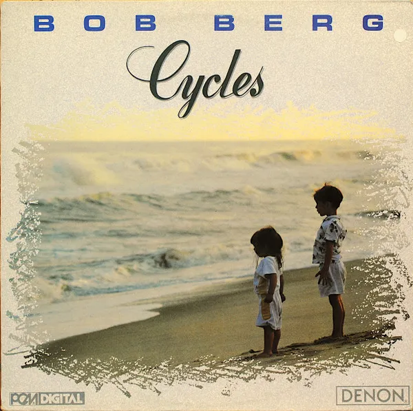 Bob Berg – Cycles