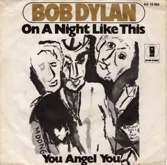 Bob Dylan – On A Night Like This (Vinyl, 7")