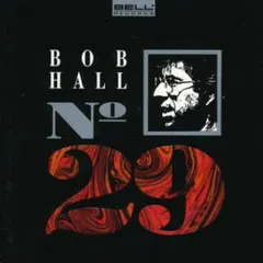 Bob Hall (3) – No. 29 (CD, Album)