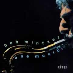 Bob Mintzer – One Music (CD, Album)
