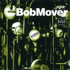 Bob Mover – Yesterdays (CD, Album)