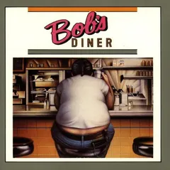 Bob's Diner – Bob's Diner (CD, Album)