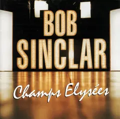 Bob Sinclar Defected – Champs Elysées (CD, Album)