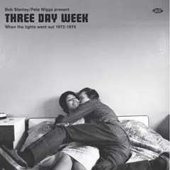 Bob Stanley & Pete Wiggs – Three Day Week (When The Lights Went Out 1972-1975) (Vinyl, LP)