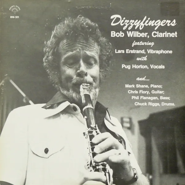 Bob Wilber – Dizzyfingers