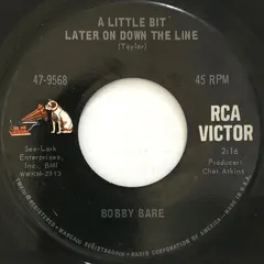 Bobby Bare – A Little Bit Later On Down The Line (Vinyl, 7")