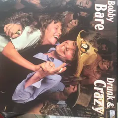 Bobby Bare – Drunk And Crazy (Vinyl, LP)