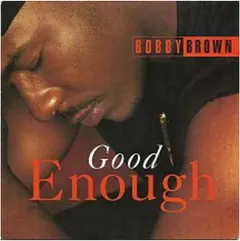 Bobby Brown MCA Records – Good Enough (Vinyl, 7")