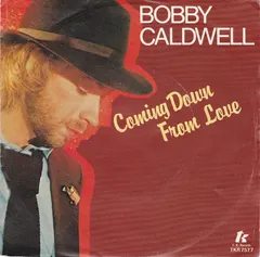 Bobby Caldwell T.K. Records – Coming Down From Love (Vinyl, 7")