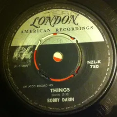 Bobby Darin London American Recordings – Things (Vinyl, 7")
