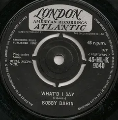 Bobby Darin – What'd I Say (Vinyl, 7")