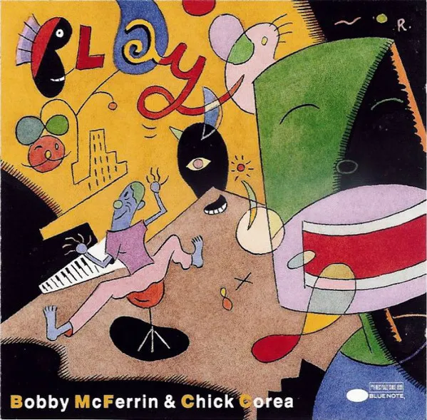Bobby McFerrin & Chick Corea – Play