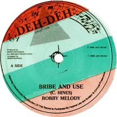 Bobby Melody – Bribe And Use (Vinyl, 7")