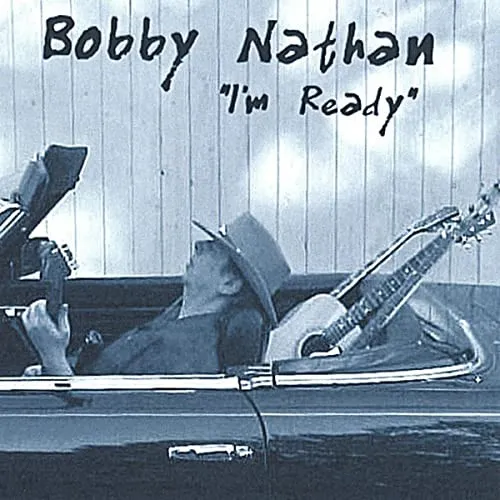 Bobby Nathan – I'm Ready