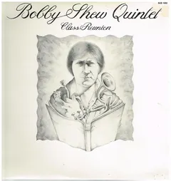 Bobby Shew Quintet Buddah Records – Class Reunion (Vinyl, LP)