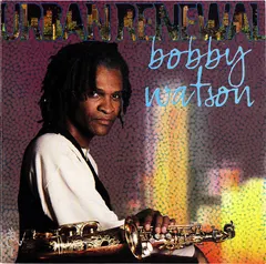 Bobby Watson (2) – Urban Renewal (CD, Album)