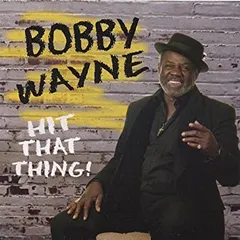 Bobby Wayne (2) – Hit That Thing! (CD, Album)