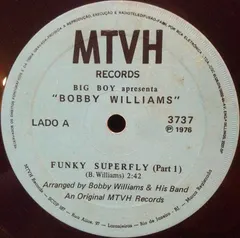 Bobby Williams (16) – Funky Superfly (Vinyl, 7")