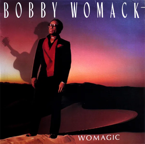 Bobby Womack – Womagic