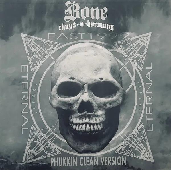 Bone Thugs-N-Harmony – E. 1999 Eternal (Phukkin Clean Version)