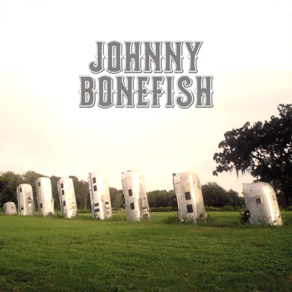 Bonefish Johnny – Johnny Bonefish