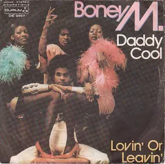 Boney M. – Daddy Cool / Lovin' Or Leavin' (Vinyl, 7")